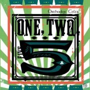 Orthodox Celts - One, Two, 5 (2023 Remaster) (2007) [Hi-Res]