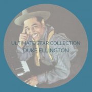 Duke Ellington - Ultimate Stat Collection (2020)