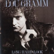 Lou Gramm - Long Hard Look (1989)