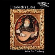 Alex McCartney - Elizabeth's Lutes (2018)