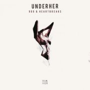 UNDERHER - 909 & Heartbreaks (2022)