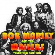 Bob Marley - Bob Marley And The Wailers: Valentines Edition (2019)