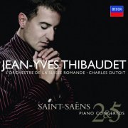 Jean-Yves Thibaudet, Orchestre de la Suisse Romande, Charles Dutoit - Saint-Saens: Piano Concertos Nos.2 & 5 etc (2007)