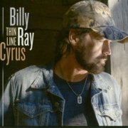 Billy Ray Cyrus - Thin Line (2016) Lossless