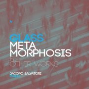 Jacopo Salvatori - Philip Glass: Metamorphosis & Other Works ((Brüel & Kjær 4004/06)) (2023) [Hi-Res]