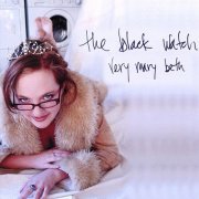 The Black Watch - Very Mary Beth (2003)