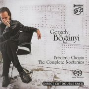Gergely Boganyi - Frederic Chopin: The Complete Nocturnes (2008) [SACD]