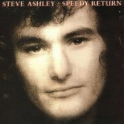 Steve Ashley ‎– Speedy Return (Reissue) (1976/2003)