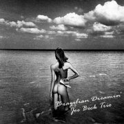 Joe Beck Trio - Brazilian Dreamin' (2006/2015) flac