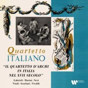 Quartetto Italiano - Gabrieli, Marini, Neri, Vitali, Scarlatti & Vivaldi: Il quartetto d'archi in Italia nel XVII secolo (2022) [Hi-Res]
