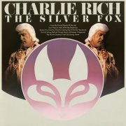 Charlie Rich - The Silver Fox (1974)