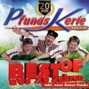 Pfunds-Kerle - Best Of… - 20 Jahre (Inklusive neue Bonus Tracks) (2024)
