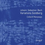 Collectif Manyways - Variations Goldberg (2023) Hi-Res