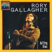 Rory Gallagher - Bullfrog Blues (1992)