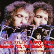 Bob Dylan & Jerry Garcia - 1980-11-16 Warfield Theatre (2000)