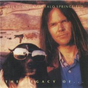 Neil Young & Buffalo Springfield - The Legacy Of... (1991)