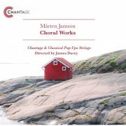 Chantage, James Davey, Classical Pop-Ups Strings - Jansson: Choral Works (2017) [Hi-Res]
