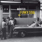 VA - Wanted Funky Soul: From Diggers to Music Lovers (2020)