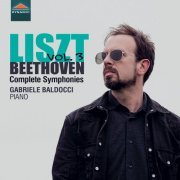 Gabriele Baldocci - Liszt: Beethoven Complete Symphonies, Vol. 3 (Instrumental) (2023) [Hi-Res]