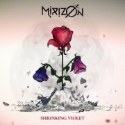 Mirizon - Shrinking Violet (2021)