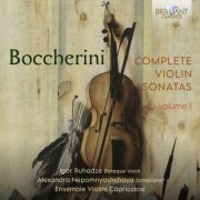 Igor Ruhadze, Alexandra Nepomnyashchaya, Ensemble Violini Capricciosi - Boccherini: Complete Violin Sonatas, Vol. 1 (2023) [Hi-Res]