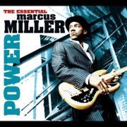 Marcus Miller - Power: The Essential Marcus Miller (1984/2006) [.flac 24bit/44.1kHz]