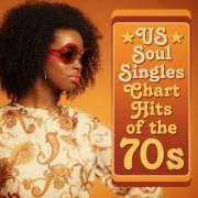 VA - US Soul Singles Chart Hits of the 70s (2021)