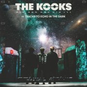 The Kooks - 10 Tracks to Echo in the Dark (2022) [Hi-Res]