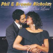 Phil & Brenda Nicholas - Our Love (Marriage Enrichment) (2002)