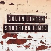 Colin Linden - Southern Jumbo (2005)