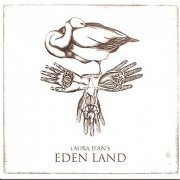 Laura Jean - Eden Land (2008/2019)