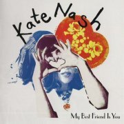 Kate Nash - My Best Friend Is You (2010)