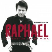 Rafael - Mi Gran Noche: 50 Éxitos De Mi Vida (Remastered) (2013) Hi-Res