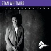 Stan Whitmire - Stan Whitmire: The Collection (2021)