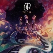 AJR - The Click [Deluxe Edition] (2018)
