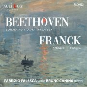 Fabrizio Falasca - L. W. Beethoven Sonata No. 9, Op. 47 Kreutzer - C. Franck Sonata in A Major (2019)