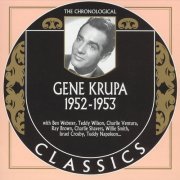 Gene Krupa - The Chronological Classics: 1952-1953 (2005)