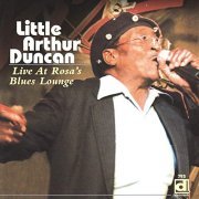 Little Arthur Duncan - Live at Rosa's Blues Lounge (2019) [Hi-Res]
