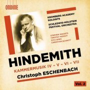 Kronberg Academy Soloists, Schleswig-Holstein Festival Orchestra, Christoph Eschenbach - Hindemith: Kammermusik, Vol. 2 (2020) [CD-Rip]