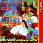 Oscar Roberto Casares, Edoardo Catemario & Roberto Fabbriciani - Astor Piazzolla: Complete Works For Guitar (2006)