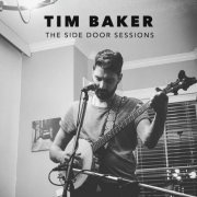 Tim Baker - The Sidedoor Sessions (2020)