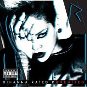 Rihanna - Rated R: Remixed (2010)