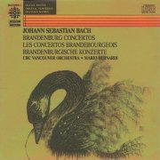 CBC Vancouver Orchestra, Mario Bernardi - J.S. Bach: Brandenburg Concertos (1985)
