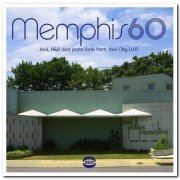 VA - Memphis 60 - Soul, R&B And Proto Funk From Soul City USA (2009)