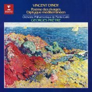 Georges Prêtre - D'Indy: Poème des rivages, Op. 77 & Diptyque méditerranéen, Op. 87 (2024)