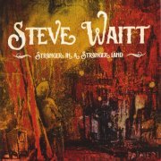 Steve Waitt - Stranger in a Stranger Land (2016)