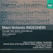 Choir of Girton College, Historic Brass of the Guildhall School, Royal Welsh College of Music, Gareth Wilson - Marc'Antonio Ingegneri, Vol. 2: Missa Voce mea a 5 & Motets for Double Choir (2022) [Hi-Res]