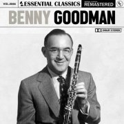 Benny Goodman - Essential Classics, Vol. 86: Benny Goodman (Remastered 2022) (2022)