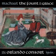 Orlando Consort - Machaut: The Fount of Grace (2023) [Hi-Res]