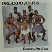 Orlando Julius - Dance Afro-Beat (1985) [Vinyl]